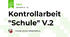 Kontrollarbeit "Schule" V.2