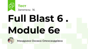 Full Blast 6 . Module 6e