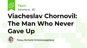 Viacheslav Chornovil: The Man Who Never Gave Up