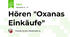 Hören "Oxanas Einkäufe"