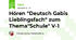 Hören "Deutsch Gabis Lieblingsfach" zum Thema"Schule" V-1