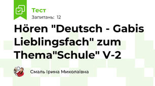 Hören "Deutsch - Gabis Lieblingsfach" zum Thema"Schule" V-2