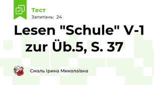 Lesen "Schule" V-1    zur Üb.5, S. 37