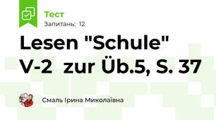 Lesen "Schule" V-2  zur Üb.5, S. 37