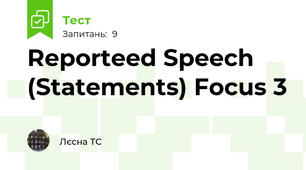 Reporteed Speech (Statements) Focus 3