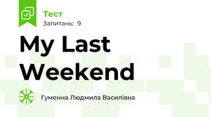 My Last Weekend