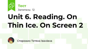 Unit 6. Reading. On Thin Ice. On Screen 2