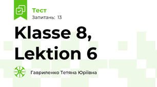 Klasse 8, Lektion 6 