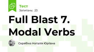 Full Blast 7. Modal Verbs