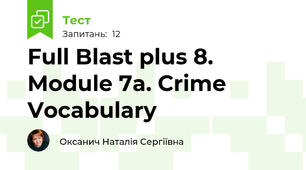Full Blast plus 8. Module 7a. Crime Vocabulary