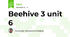 Beehive 3 unit 6