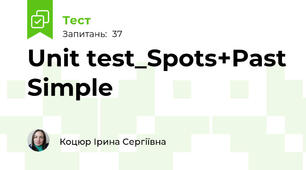 Unit test_Spots+Past Simple