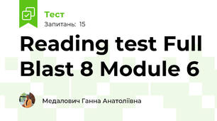 Reading test Full Blast 8 Module 6