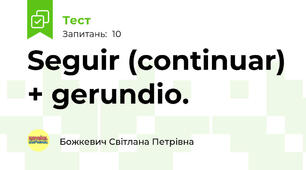 Seguir (continuar) + gerundio. 