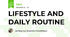  LIFESTYLE AND DAILY ROUTINE