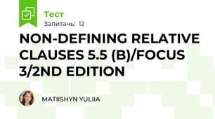 NON-DEFINING RELATIVE CLAUSES 5.5 (B)/FOCUS 3/2ND EDITION