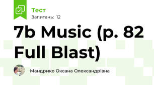 7b Music (p. 82 Full Blast)