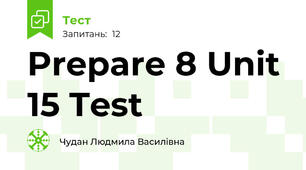 Prepare 8 Unit 15 Test