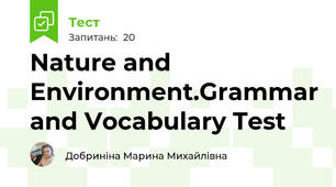 Nature and Environment.Grammar and Vocabulary Test