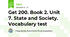 Get 200. Book 2. Unit 7. State and Society. Vocabulary test
