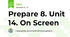Prepare 8. Unit 14. On Screen