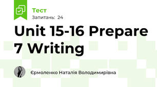 Unit 15-16 Prepare 7 Writing