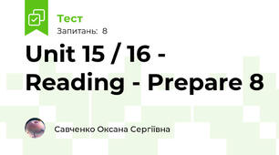 Unit 15 / 16 - Reading - Prepare 8