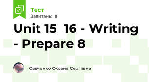 Unit 15 \ 16 - Writing - Prepare 8
