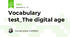 Vocabulary test_The digital age