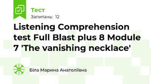 Listening Comprehension test Full Blast plus 8 Module 7 'The vanishing necklace'