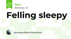 Felling sleepy