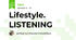 Lifestyle. LISTENING