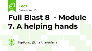 Full Blast 8  - Module 7. A helping hands