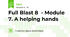 Full Blast 8  - Module 7. A helping hands