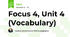 Focus 4, Unit 4 (Vocabulary)