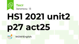 HS1 2021 unit2 p27 act25
