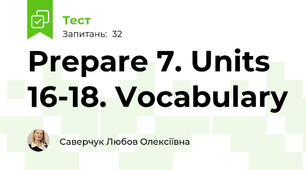 Prepare 7. Units 16-18. Vocabulary