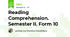 Reading Comprehension. Semester II. Form 10
