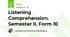 Listening Comprehension. Semester II. Form 10