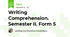 Writing Comprehension. Semester II. Form 5
