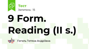 9 Form. Reading (II s.)