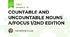 COUNTABLE AND UNCOUNTABLE NOUNS A/FOCUS 1/2ND EDITION