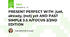 PRESENT PERFECT WITH  just, already, (not) yet AND PAST SIMPLE 3.5 A/FOCUS 2/2ND EDITION
