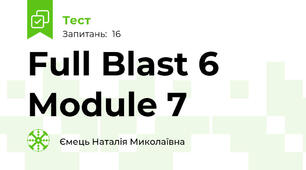 Full Blast 6 Module 7
