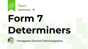 Form 7  Determiners
