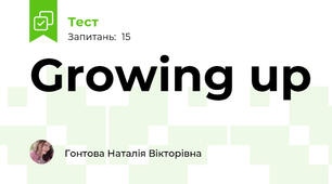 Growing up