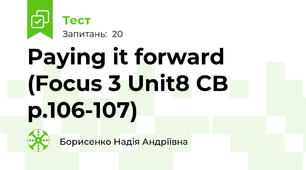Paying it forward (Focus 3 Unit8 CB p.106-107)