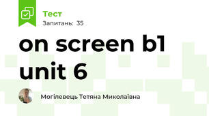 on screen b1 unit 6 