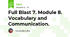 Full Blast 7. Module 8. Vocabulary and Communication.