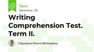 Writing Comprehension Test. Term II.